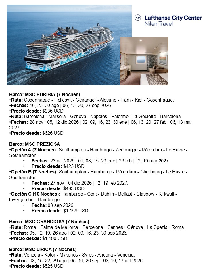 Promoción de cruceros MSC (Euribia, Preziosa, Grandiosa y Lirica) ofrecidos por Nilen Travel Lufthansa City Center, detallando rutas, fechas y precios base en dólares.